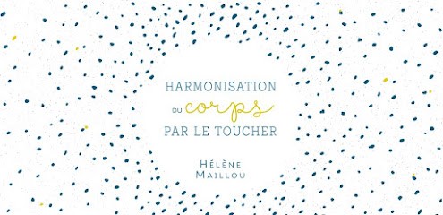 Hélène Maillou, massage-bien-être, Angers, Centre de Bien-Etre à Angers