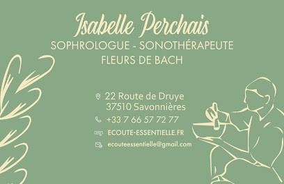Isabelle PERCHAIS (E.I.) Ecoute Essentielle Sophrologue Savonnières Formatrice consultante QVCT, Centre de Bien-Etre à Savonnières